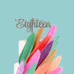 EIGHTEEN - Mirror Cake Topper